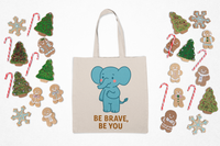 Load image into Gallery viewer, Tote Bag — Cute Elephant &quot;Be Brave, Be You&quot; Cotton Canvas Tote
