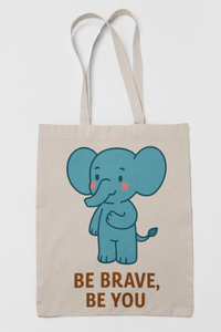 Load image into Gallery viewer, Tote Bag — Cute Elephant &quot;Be Brave, Be You&quot; Cotton Canvas Tote
